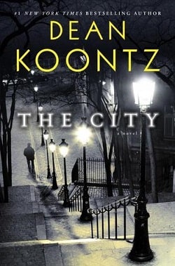 The City (The City 1) by Dean Koontz