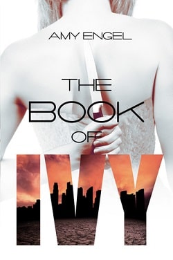 The Book of Ivy (The Book of Ivy 1) by Amy Engel