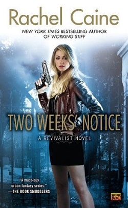 Two Weeks Notice (Revivalist 2) by Rachel Caine