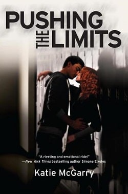 Pushing the Limits (Pushing the Limits 1) by Katie McGarry