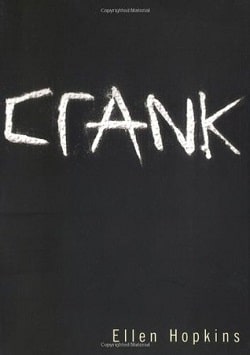 Crank (Crank 1) by Ellen Hopkins