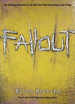 Fallout (Crank 3) by Ellen Hopkins