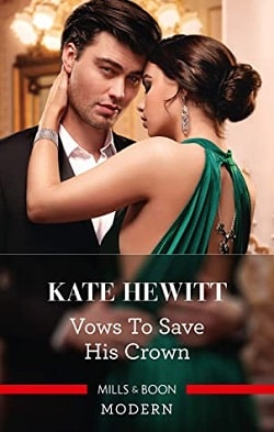 Vows to Save His Crown by Kate Hewitt