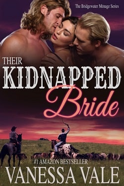 Their Kidnapped Bride (Bridgewater Ménage 1) by Vanessa Vale