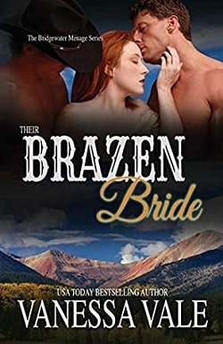 Their Brazen Bride (Bridgewater Ménage 8) by Vanessa Vale