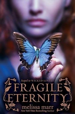 Fragile Eternity (Wicked Lovely 3) by Melissa Marr