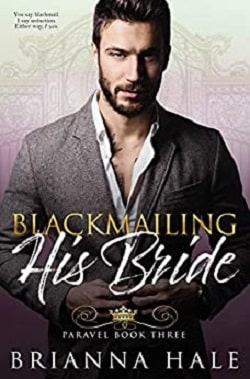 Blackmailing His Bride (Court of Paravel) by Brianna Hale