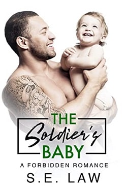 The Soldier's Baby (Forbidden Fantasies 19) by S.E. Law