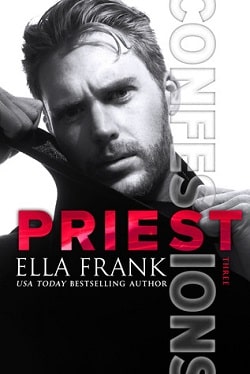 Priest (Confessions 3) by Ella Frank