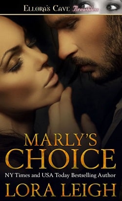Marly's Choice (Men of August 1) by Lora Leigh
