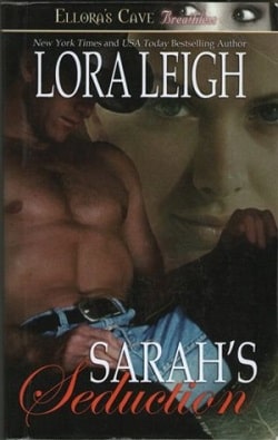 Sarah's Seduction (Men of August 2) by Lora Leigh