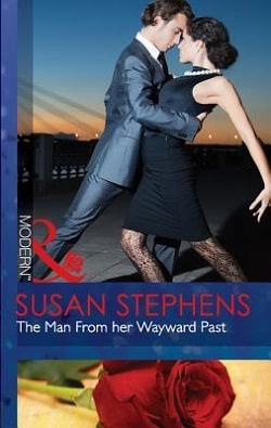 The Man From her Wayward Past by Susan Stephens