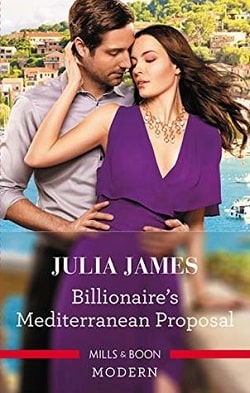 Billionaire's Mediterranean Proposal by Julia James