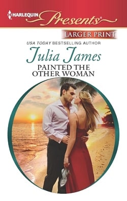 Painted the Other Woman by Julia James