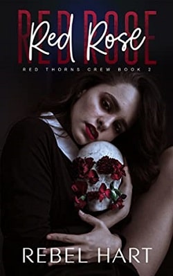 Red Rose (Red Thorns Crew 2) by Rebel Hart