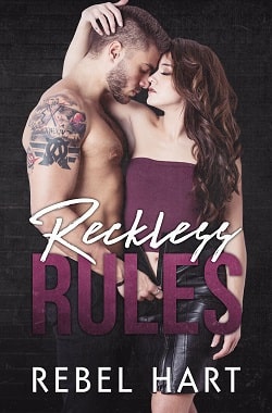 Reckless Rules (The Elites of Weis-Jameson Prep Academy 1) by Rebel Hart