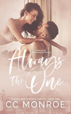 Always the One (Always and Forever 1) by C.C. Monroe