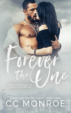 Forever the One (Always and Forever 3) by C.C. Monroe