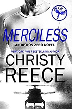 Merciless (Option Zero 1) by Christy Reece