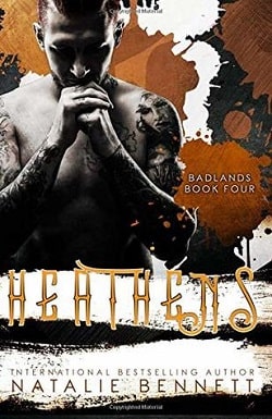 Heathens (Badlands 4) by Natalie Bennett