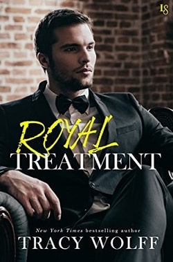 Royal Treatment (His Royal Hotness 2) by Tracy Wolff