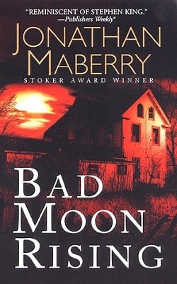 Bad Moon Rising (Pine Deep 3) by Jonathan Maberry