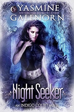 Night Seeker (Indigo Court 3) by Yasmine Galenorn