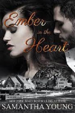 Ember In The Heart by Samantha Young