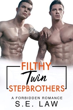 Filthy Twin Stepbrothers (Forbidden Fantasies 20) by S.E. Law
