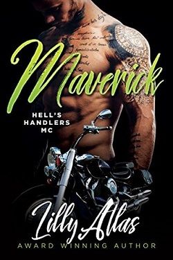 Maverick (Hell's Handlers MC 2) by Lilly Atlas