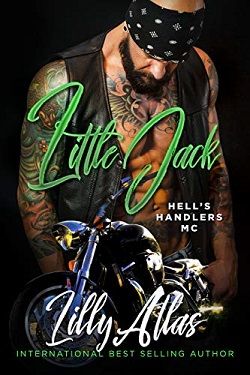 Little Jack (Hell's Handlers MC 6) by Lilly Atlas