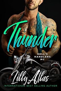 Thunder (Hell's Handlers MC 10) by Lilly Atlas