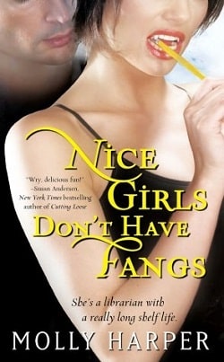 Nice Girls Don't Have Fangs (Jane Jameson 1) by Molly Harper
