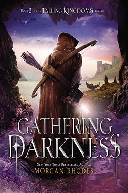 Gathering Darkness (Falling Kingdoms 3) by Morgan Rhodes