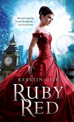 Ruby Red (The Ruby Red Trilogy 1) by Kerstin Gier
