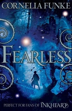 Fearless (Mirrorworld 2) by Cornelia Funke