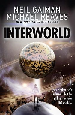 InterWorld (InterWorld 1) by Neil Gaiman