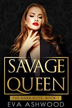 Savage Queen (The Dark Elite 3) by Eva Ashwood