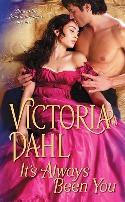 It's Always Been You (York Family 2) by Victoria Dahl