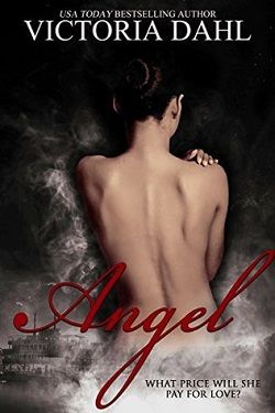 Angel (Bartered Hearts 1) by Victoria Dahl
