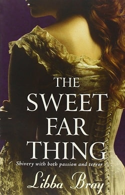 The Sweet Far Thing (Gemma Doyle 3) by Libba Bray