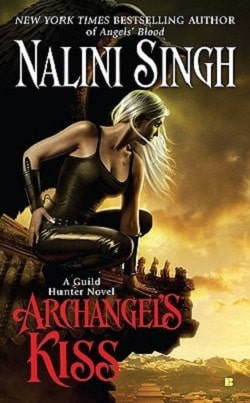 Archangel's Kiss (Guild Hunter 2) by Nalini Singh