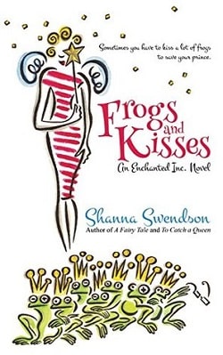 Frogs and Kisses (Enchanted, Inc. 8) by Shanna Swendson
