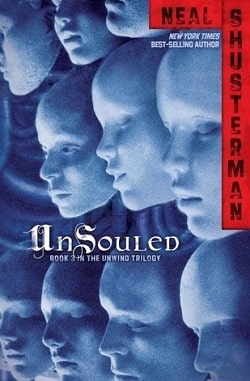 UnSouled (Unwind Dystology 3) by Neal Shusterman