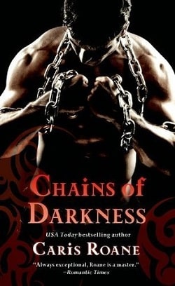 Chains of Darkness (Men in Chains 2) by Caris Roane