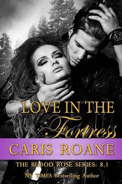 Love in the Fortress (The Blood Rose 8.10) by Caris Roane