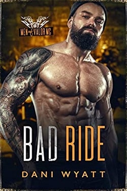 Bad Ride (Men of Valor MC) by Dani Wyatt