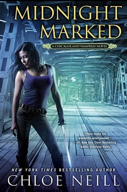 Midnight Marked (Chicagoland Vampires 12) by Chloe Neill