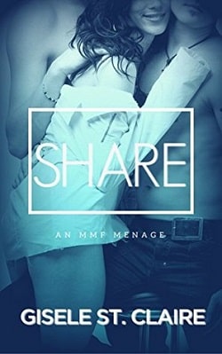 Share (Double Delights 3) by Gisele St. Claire