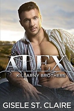 Alex (Killarny Brothers 2) by Gisele St. Claire